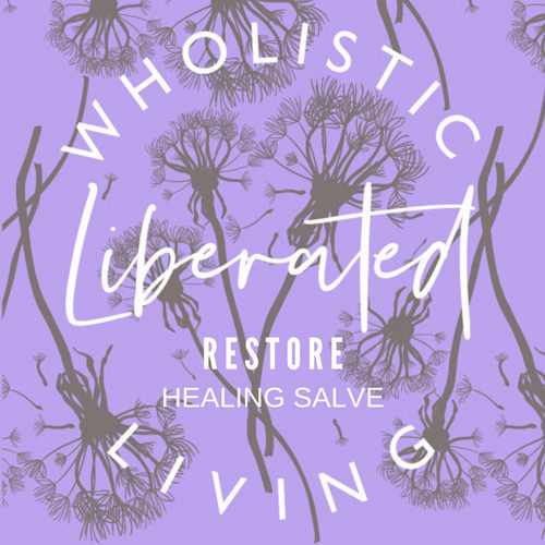 Restore Healing Salve - Liberated Wholistic Living